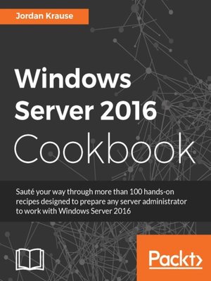 cover image of Windows Server 2016 Cookbook